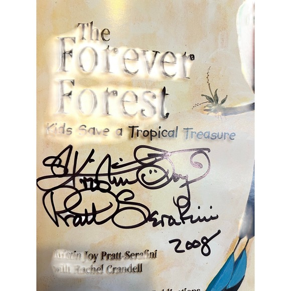 The Forever Forest Kids Save a Tropical Treasure (Signed) 2008– Hardcover - Picture 7 of 7